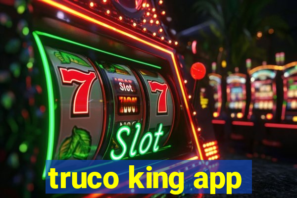 truco king app